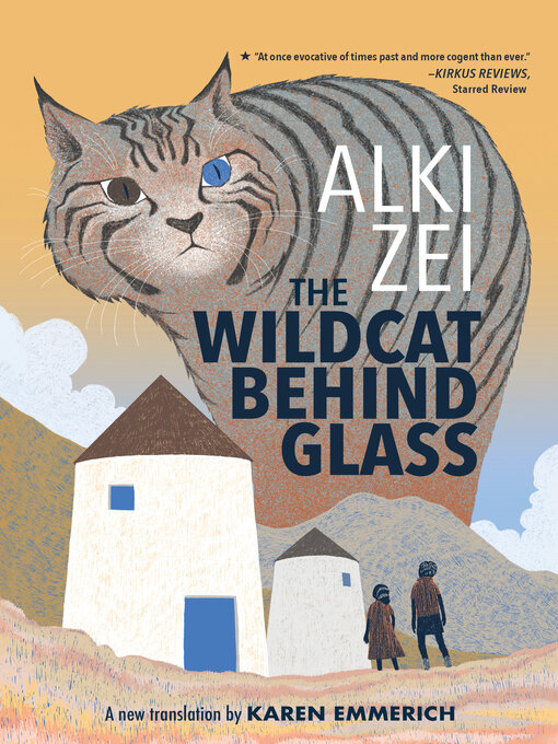 Title details for The Wildcat Behind Glass by Alki Zei - Available